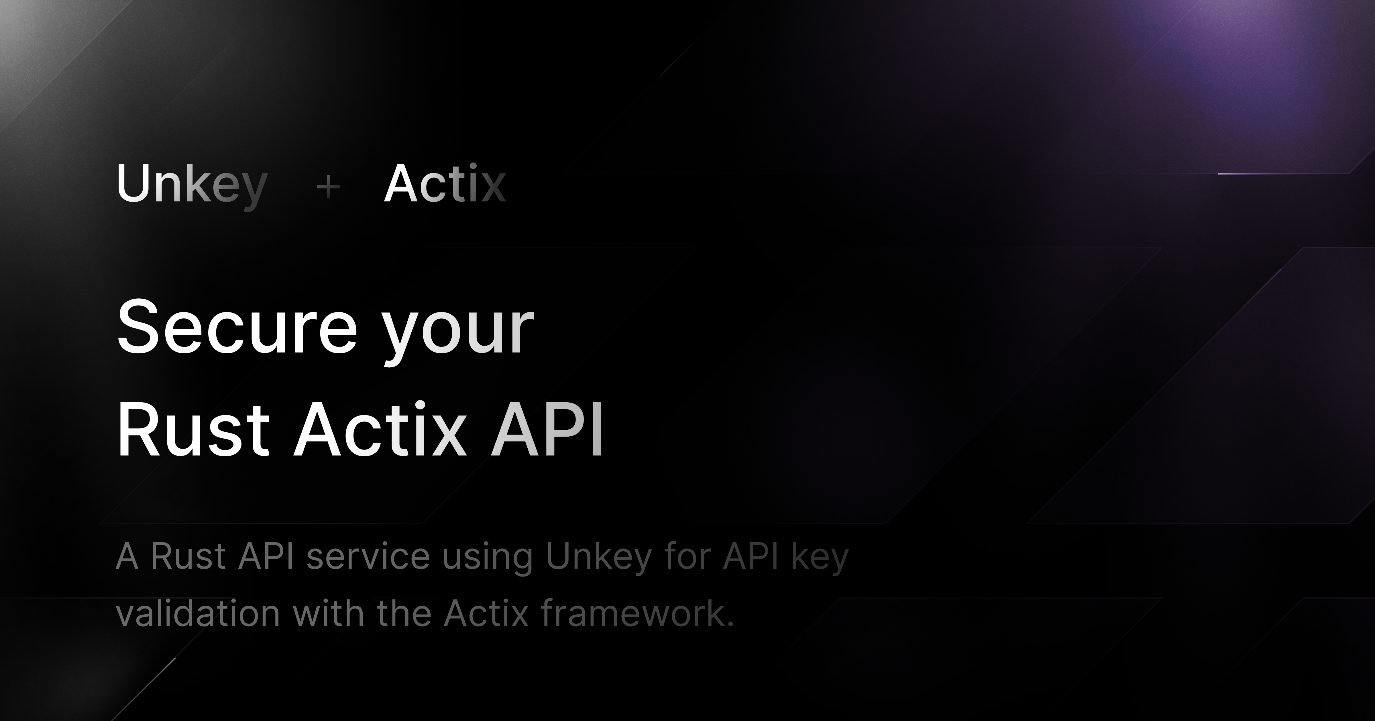 A Rust API service using Unkey for API key validation with the Actix framework.